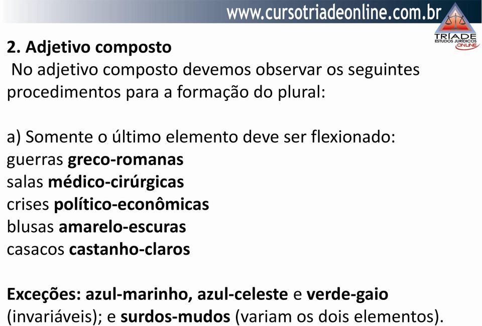 médico-cirúrgicas crises político-econômicas blusas amarelo-escuras casacos castanho-claros