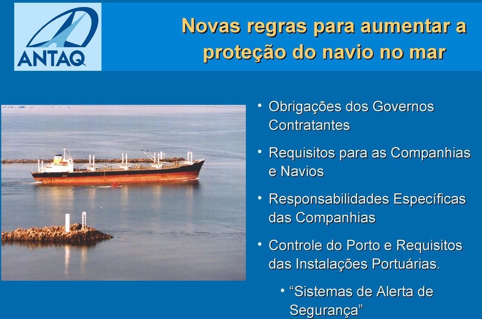 Responsabilidades Específicas das Companhias Controle do Porto e