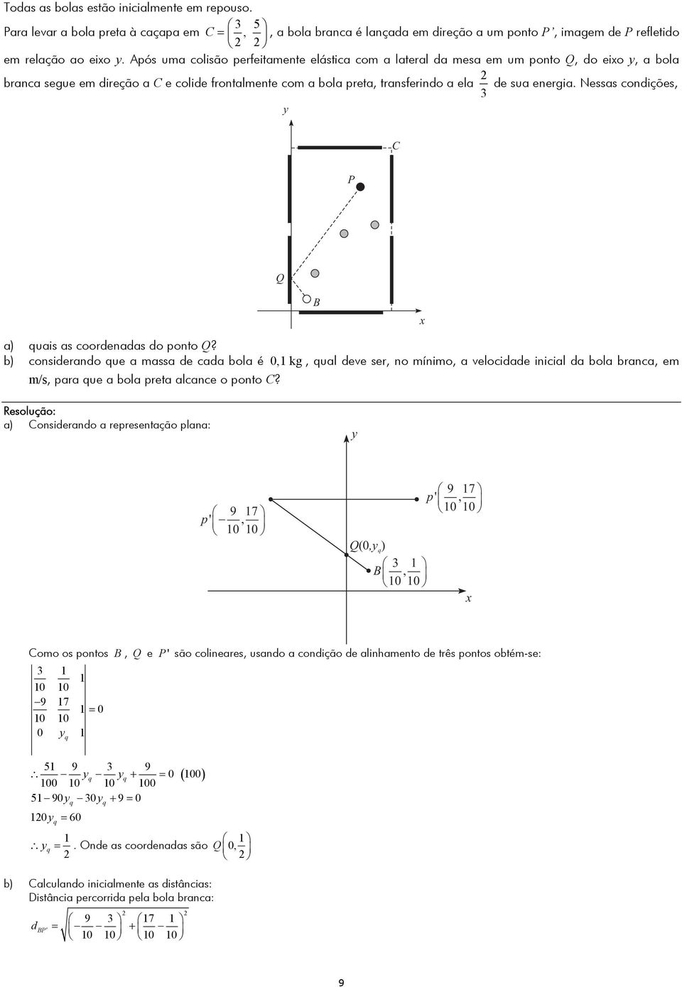 Nessas condições, y C P Q B x a) quais as coordenadas do ponto Q?