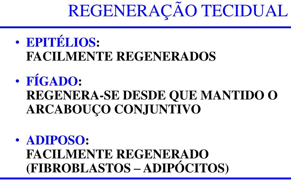 MANTIDO O ARCABOUÇO CONJUNTIVO ADIPOSO: