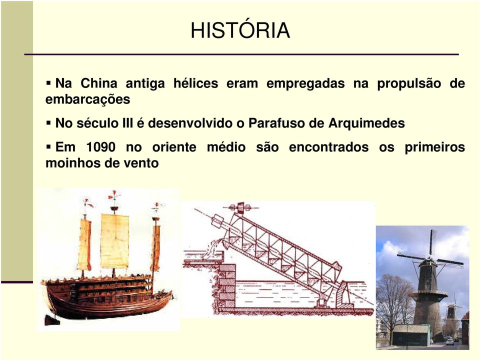 desenvolvido o Parafuso de Arquimedes Em 1090 no