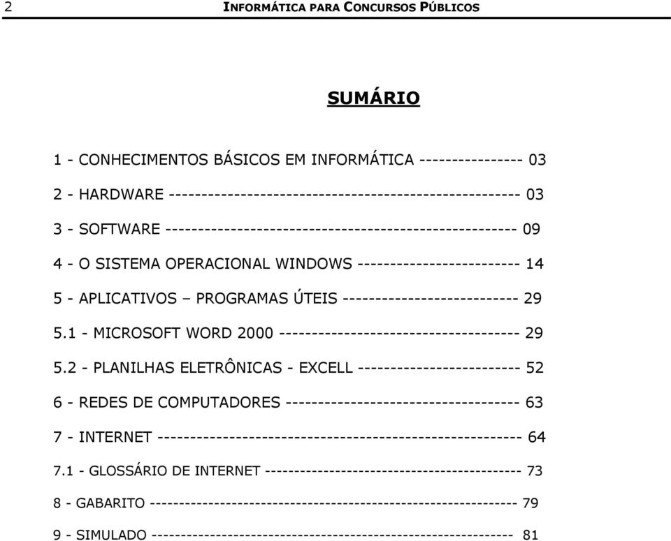 1 - MICROSOFT WORD 2000 ------------------------------------- 29 5.