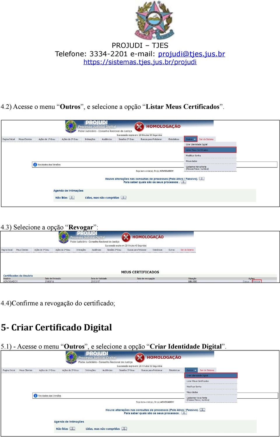 4)Confirme a revogação do certificado; 5- Criar Certificado