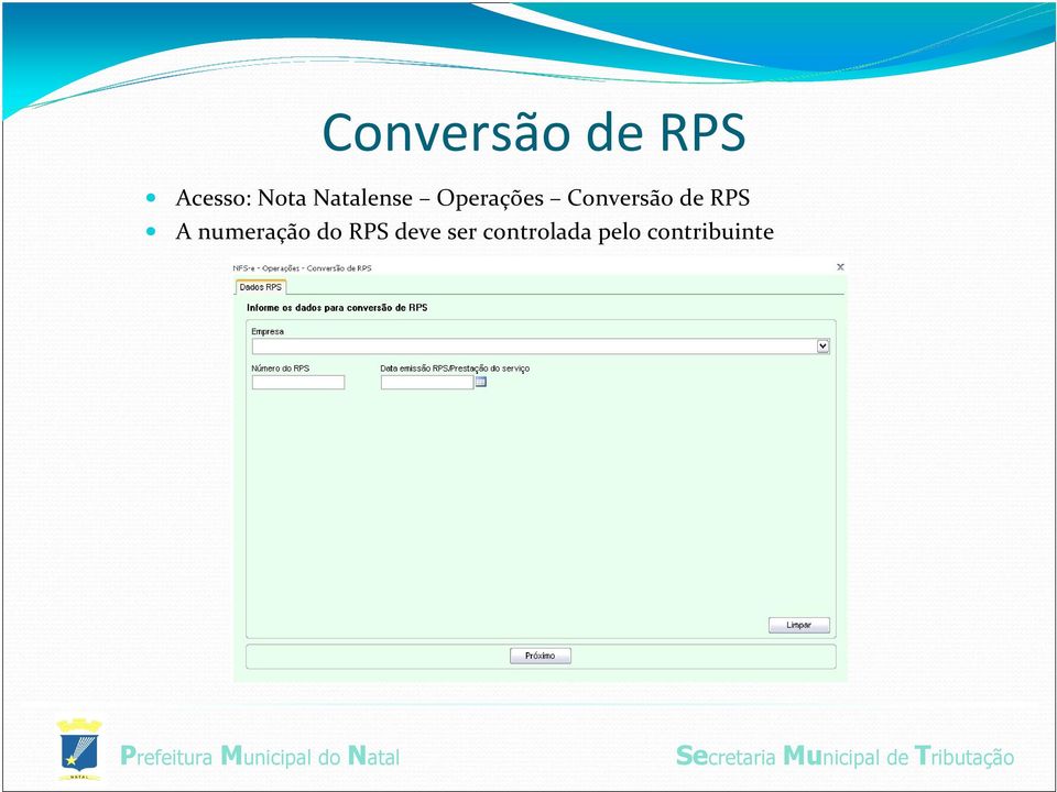 de RPS A numeração do RPS deve