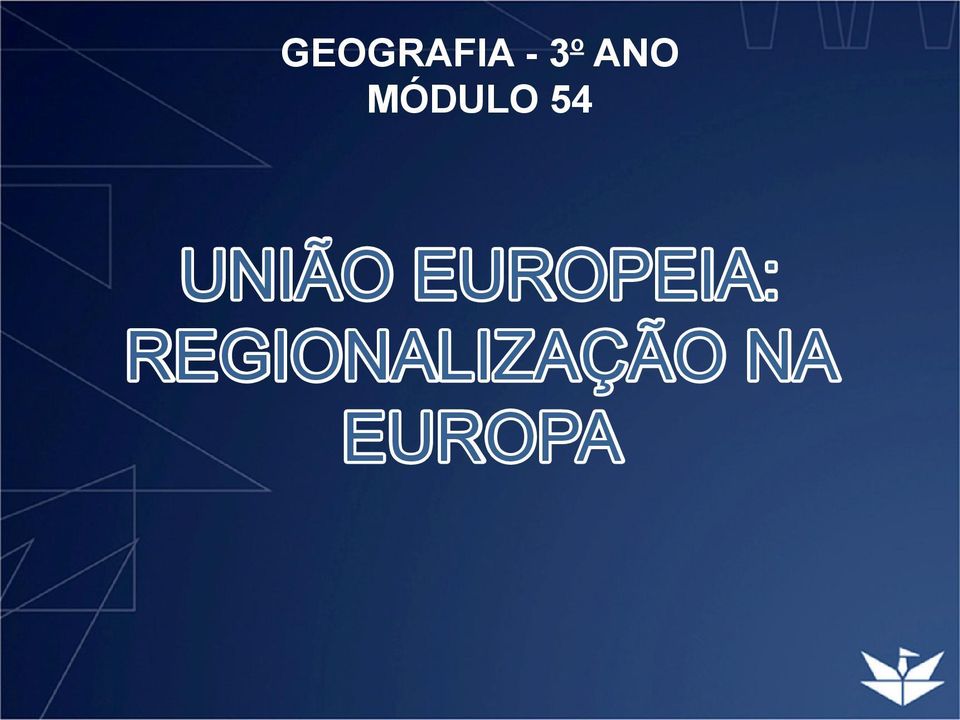 UNIÃO EUROPEIA: