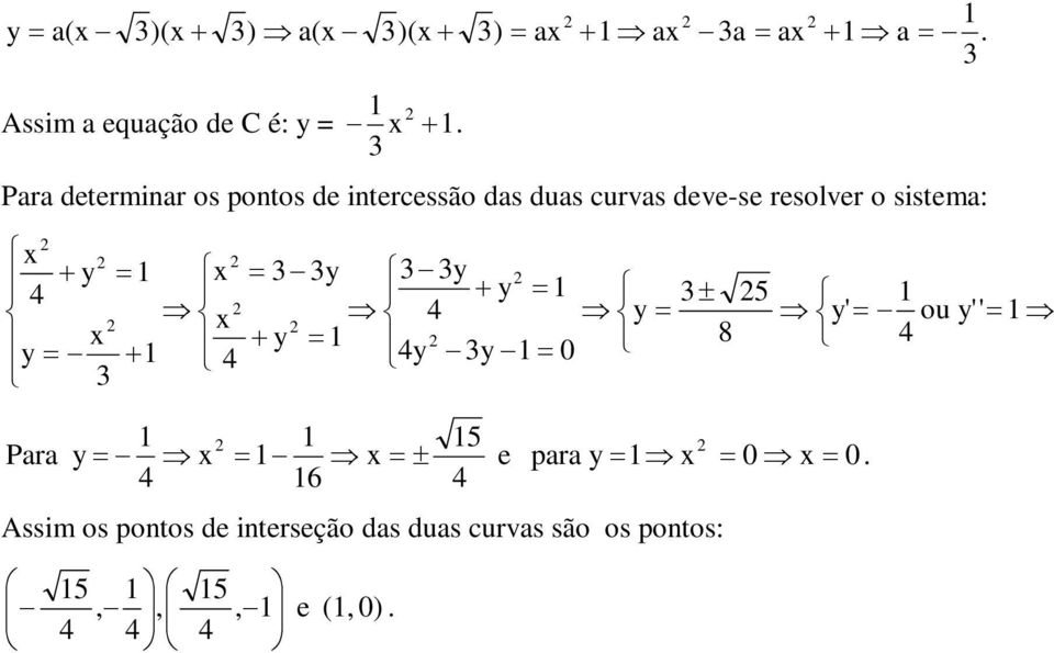 resolver o sistema: ou '' ' 8 5 para e 5 6 Para Assim os