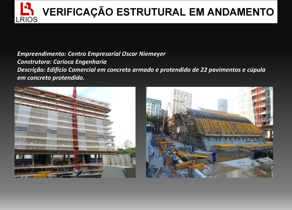 Engenharia Descrição: Edifício Comercial em concreto