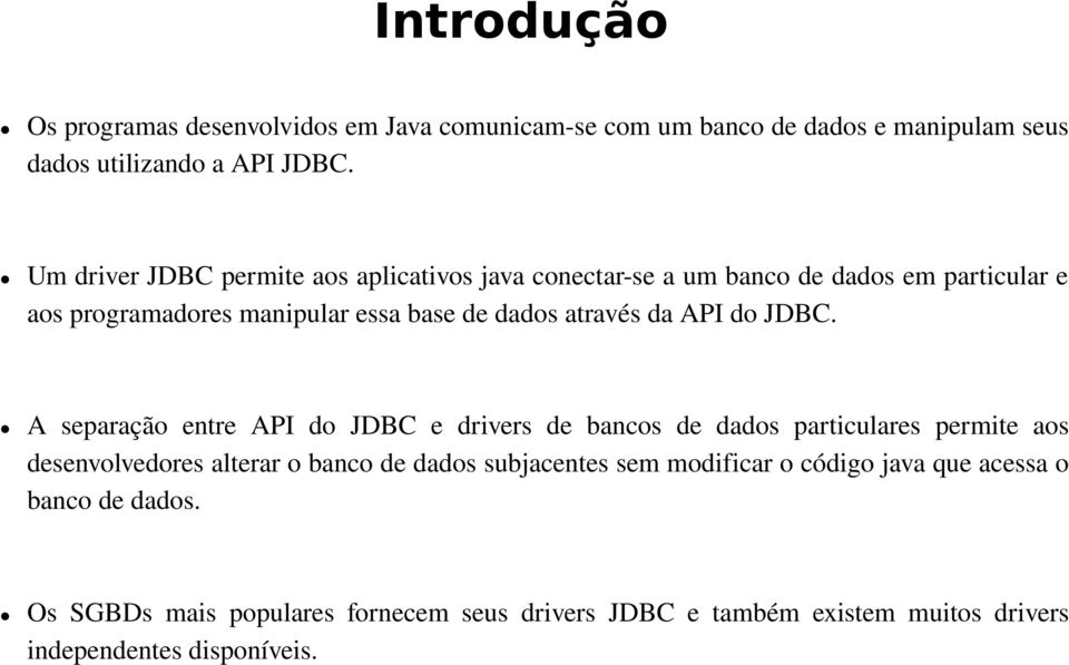 da API do JDBC.