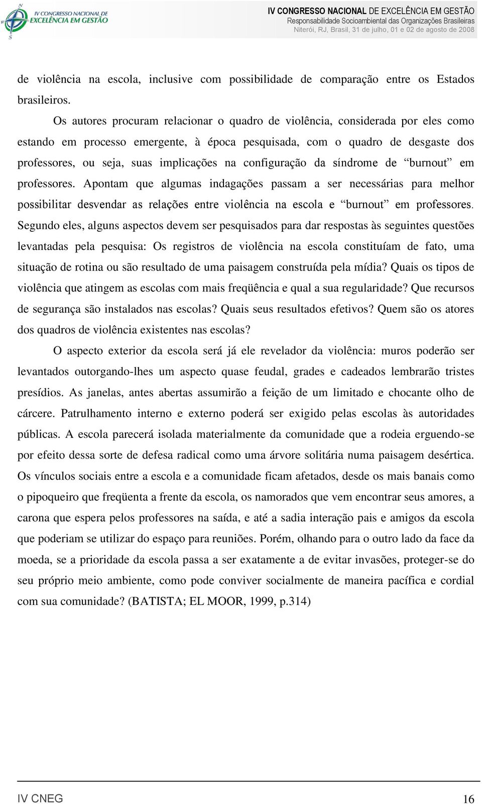 na configuração da síndrome de burnout em professores.