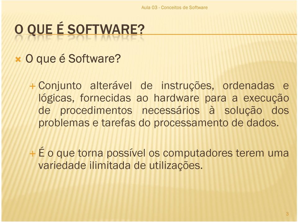 hardware para a execução de procedimentos necessários à solução dos