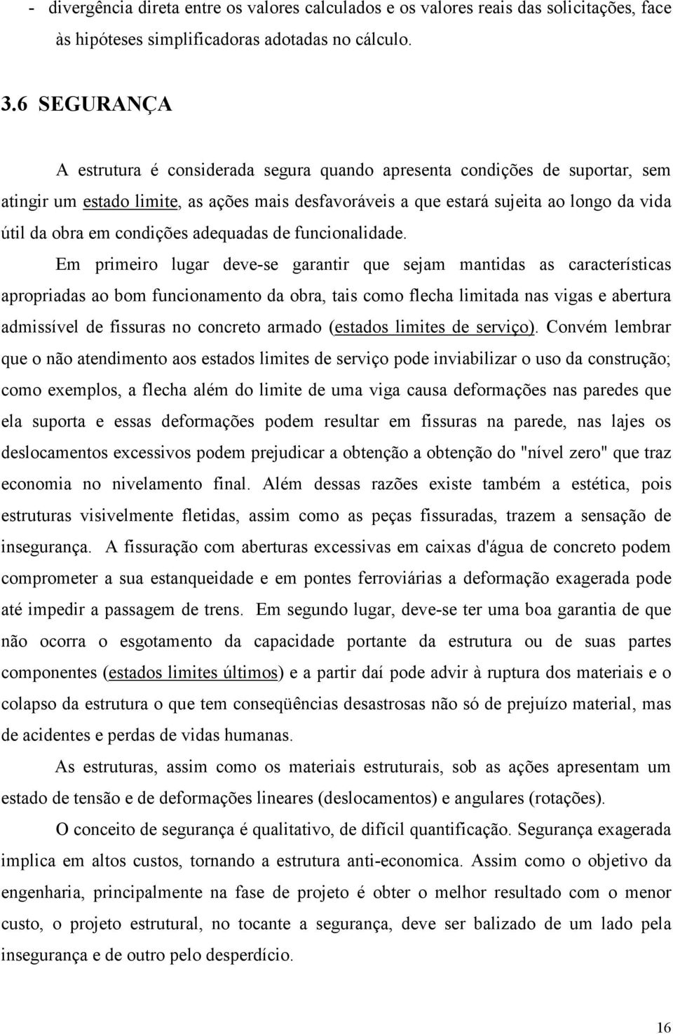 condições adequadas de funcionalidade.