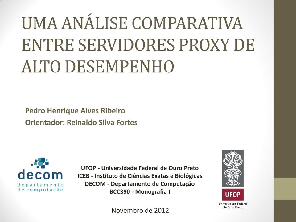 Universidade Federal de Ouro Preto ICEB - Instituto de Ciências Exatas e