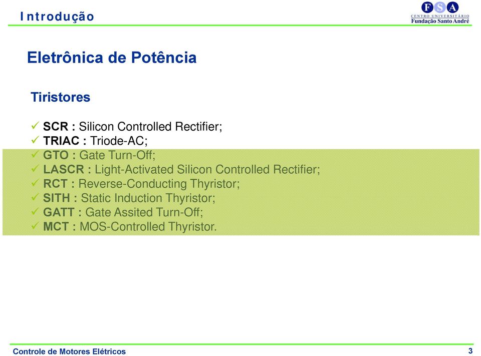 Rectifier; RCT : Reverse-Conducting Thyristor; SITH : Static Induction Thyristor;