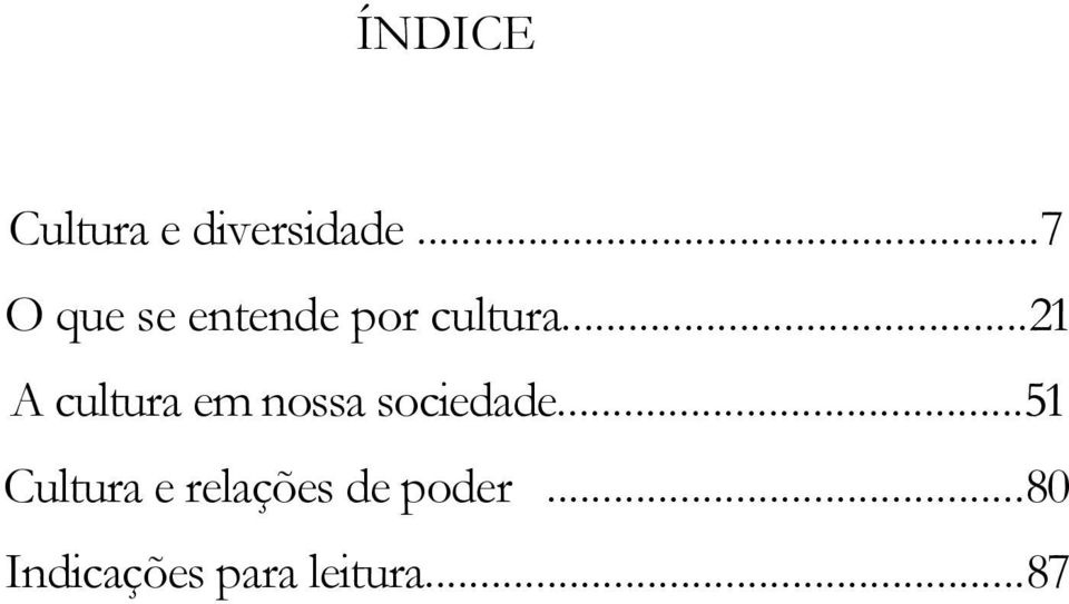 ..21 A cultura em nossa sociedade.