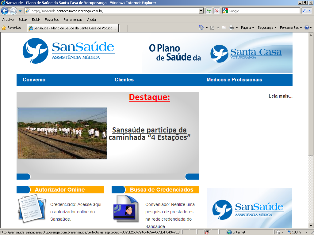 Entrar no site http://sansaúde.santacasavotuporanga.com.