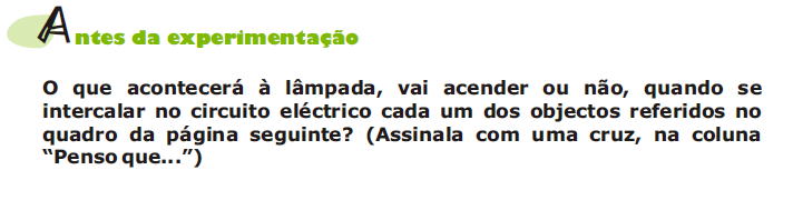 9ª Actividade ( 1ª semana de Junho) Questão problema: Que