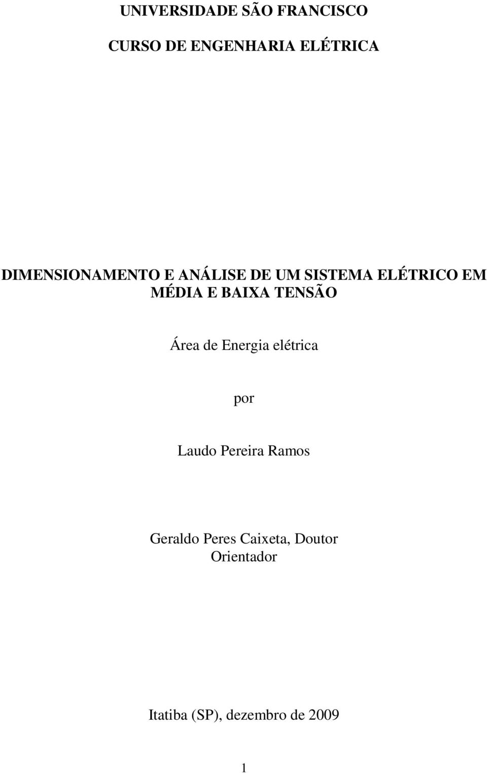 BAIXA TENSÃO Área de Energia elétrica por Laudo Pereira Ramos