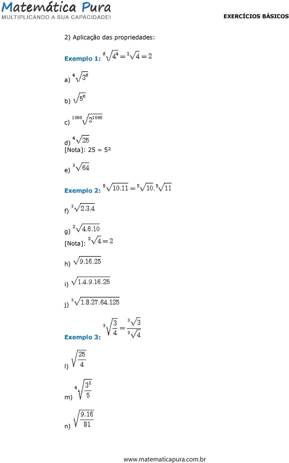 d) [Nota]: 25 = 5² e) Exemplo