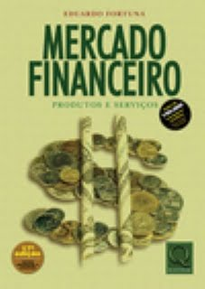 Referências Bibliográficas: http: //www.bcb.gov.br FORTUNA,Eduardo. Mercado financeiro:produtos e serviços.16 ed.