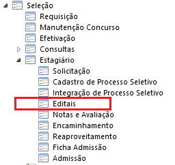 24/44 podendo ser gerado o edital de abertura 2.4. Geração de Editais A DAP poderá gerar os seguintes editais que estarão em: Tabela 6 - Tela de cadastro dos editais Acessar o sistema Recrutamento e