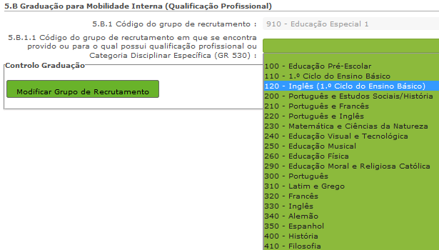 Imagem 19 Formação Especializada I Para efeitos de graduação nos grupos de recrutamento da Educação Especial, o candidato deve escolher a conjugação que o habilita para o grupo a que se candidata,