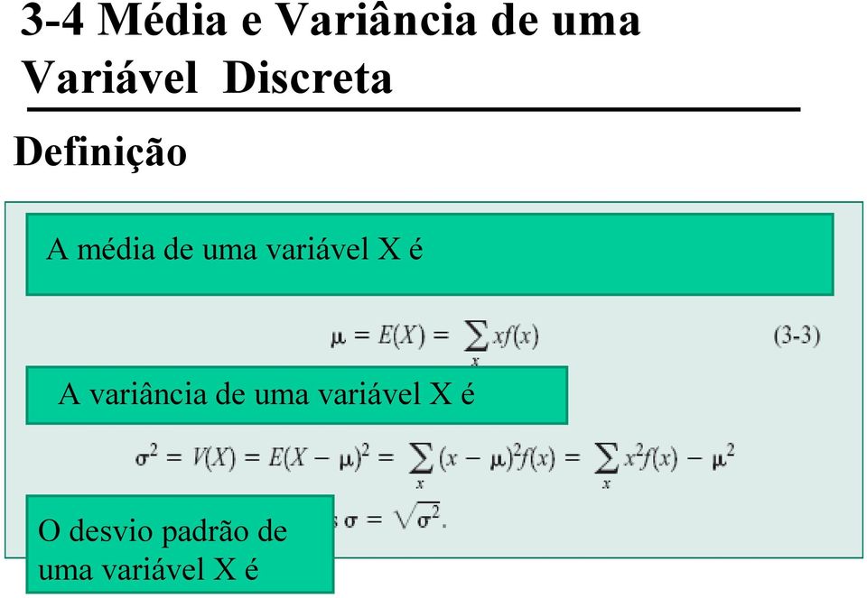 variável X é A variância de uma