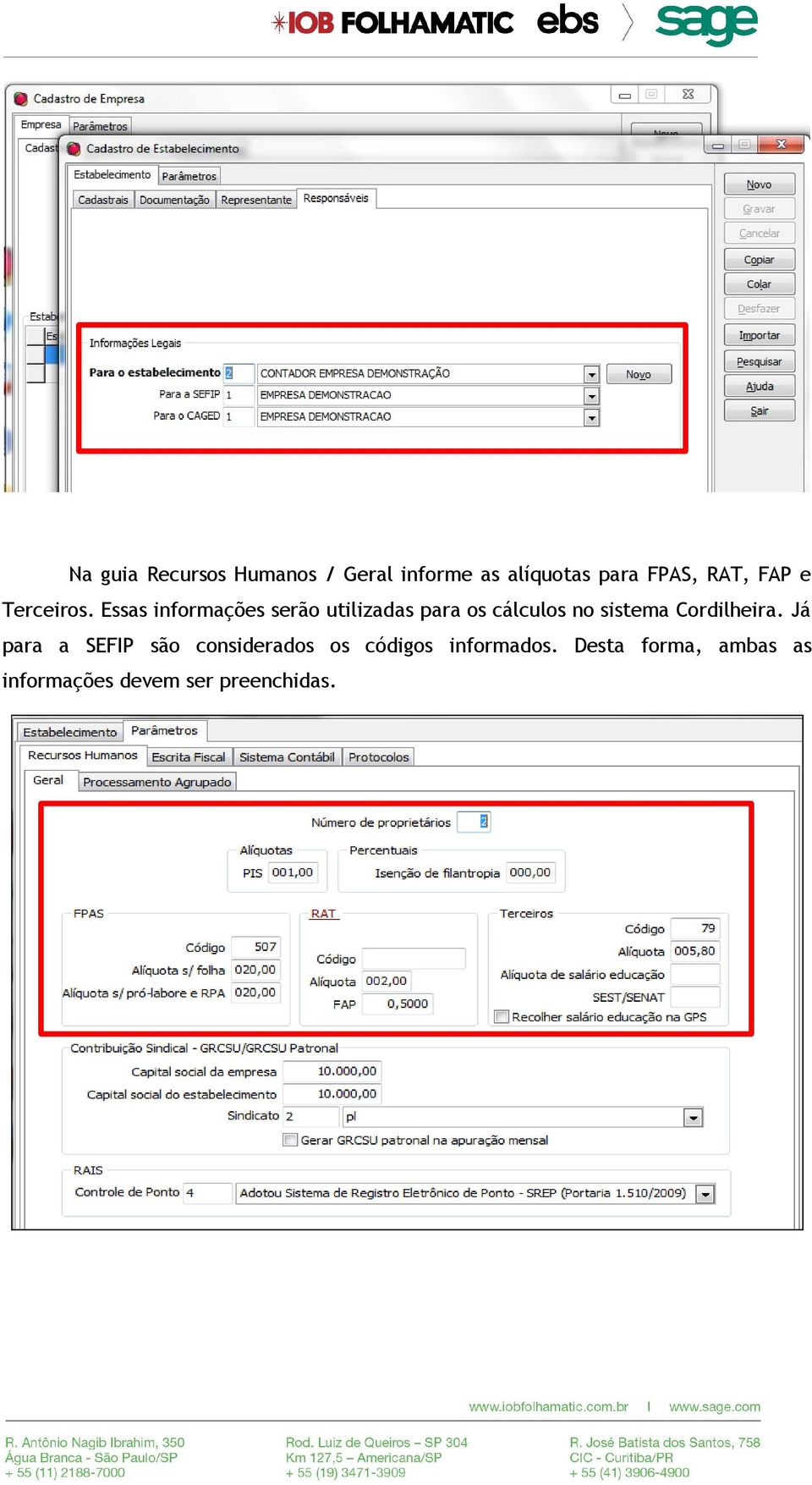 Essas informações serão utilizadas para os cálculos no sistema