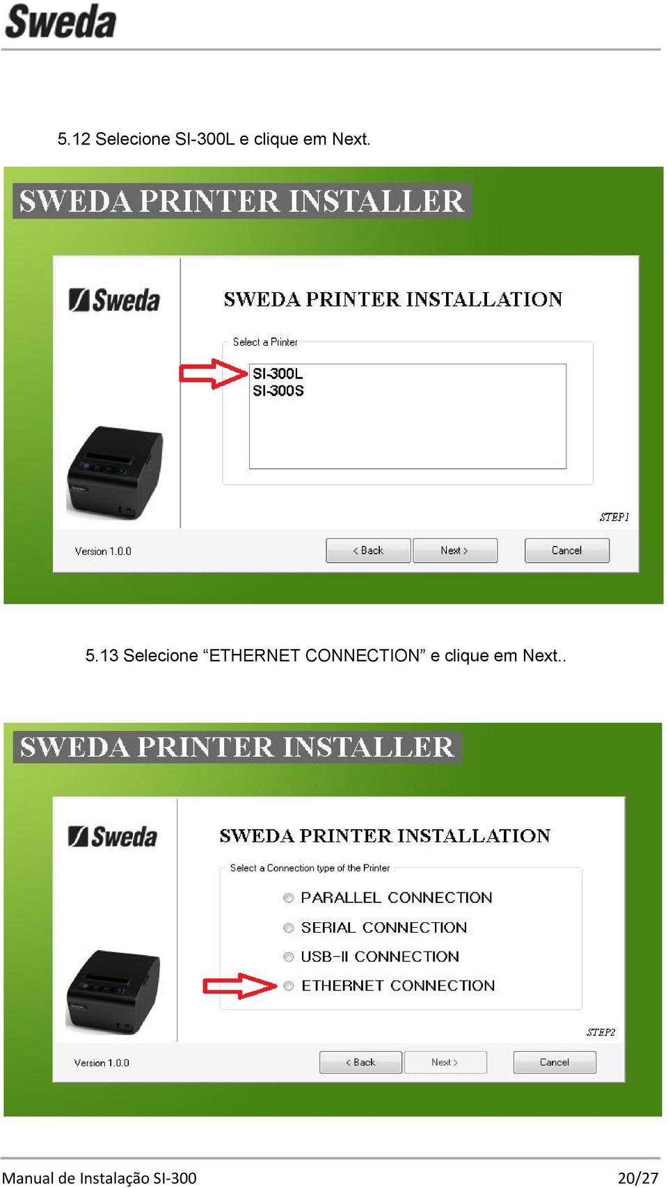 13 Selecione ETHERNET