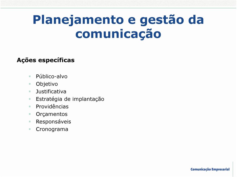 Justificativa Estratégia de implantação