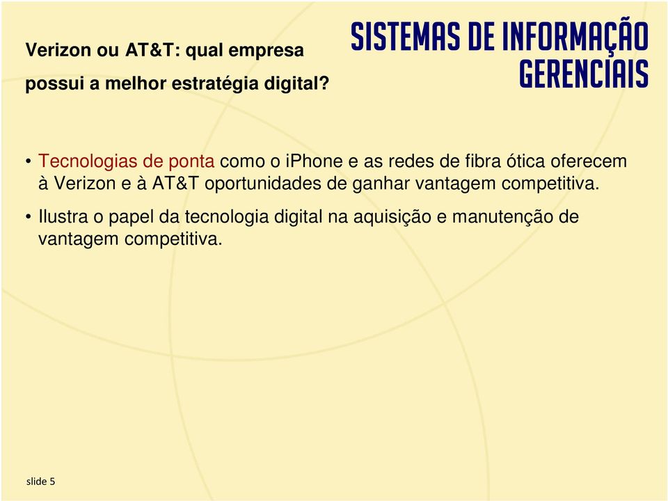 oportunidades de ganhar. Ilustra o papel da tecnologia digital na aquisição e manutenção de.