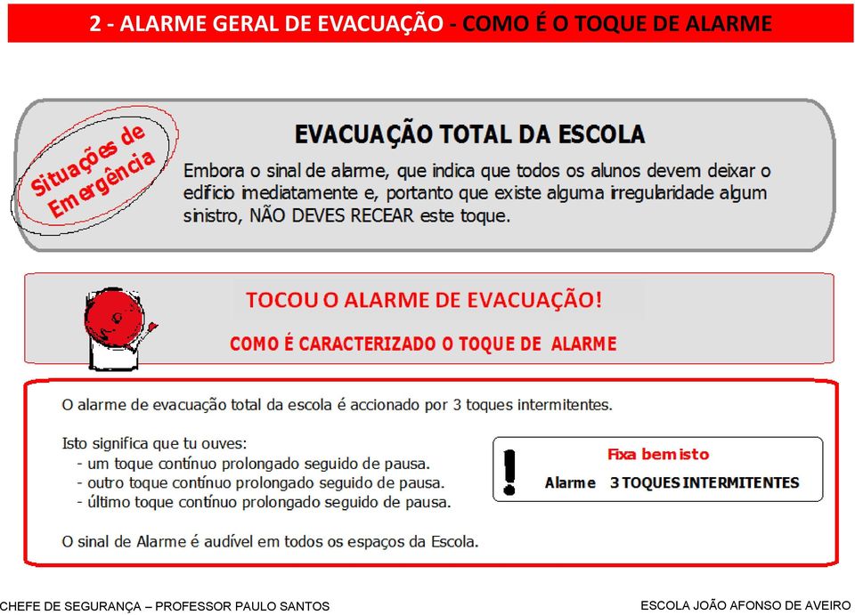 EVACUAÇÃO -