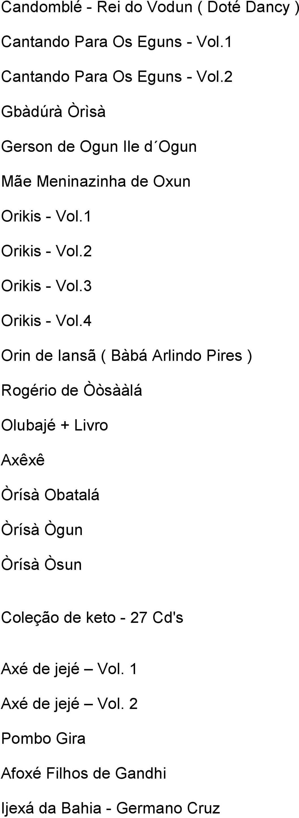 3 Orikis - Vol.