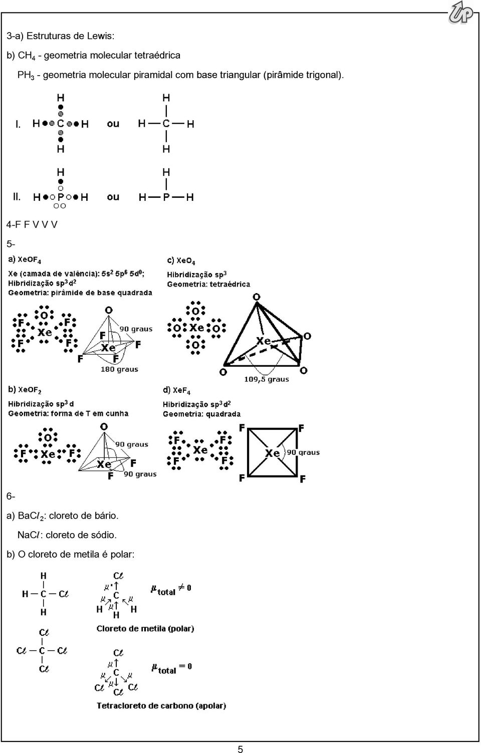 triangular (pirâmide trigonal).