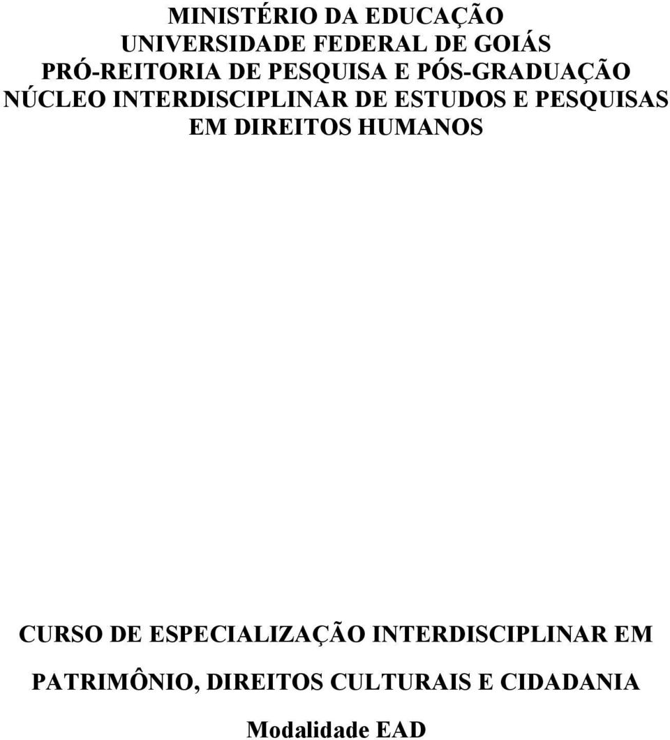 PESQUISAS EM DIREITOS HUMANOS CURSO DE ESPECIALIZAÇÃO