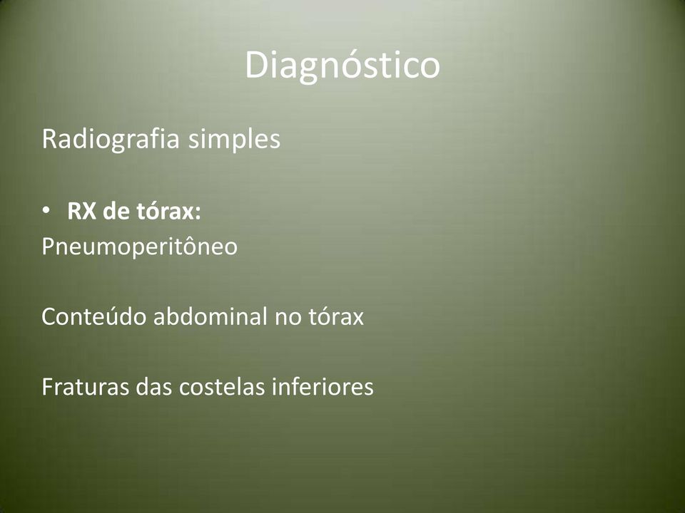 Diagnóstico Conteúdo abdominal