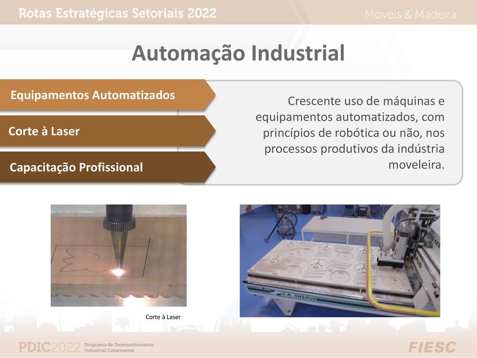 equipamentos automatizados, com princípios de robótica ou