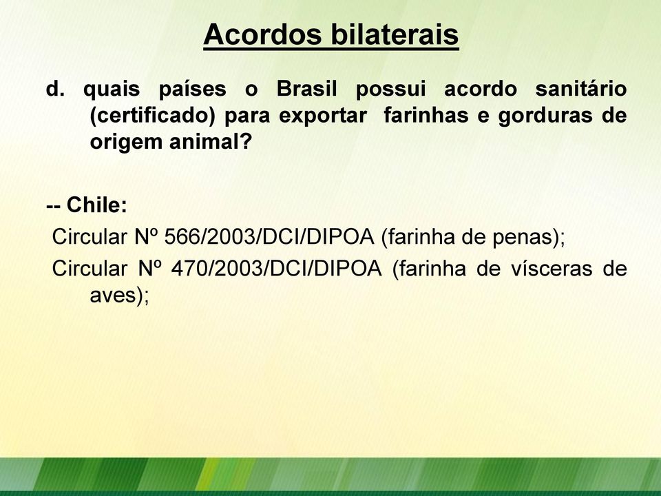 para exportar farinhas e gorduras de origem animal?