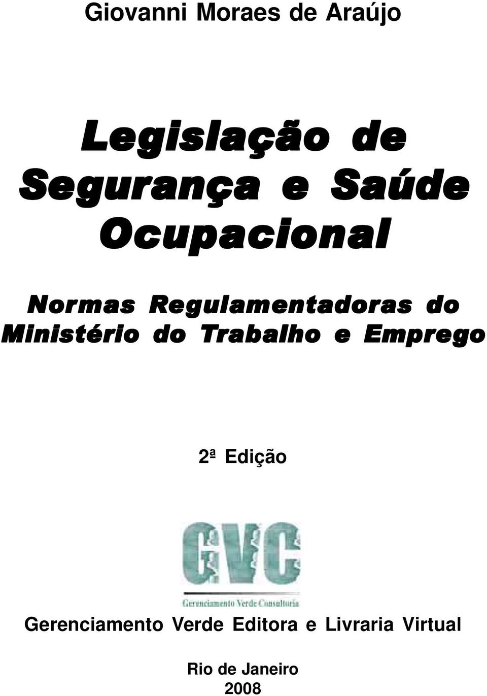 as do Ministério do Trabalho e Emprego 2ª Edição