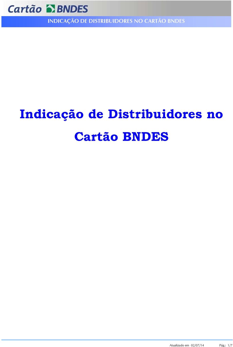 BNDES Indicação de Distribuidores no