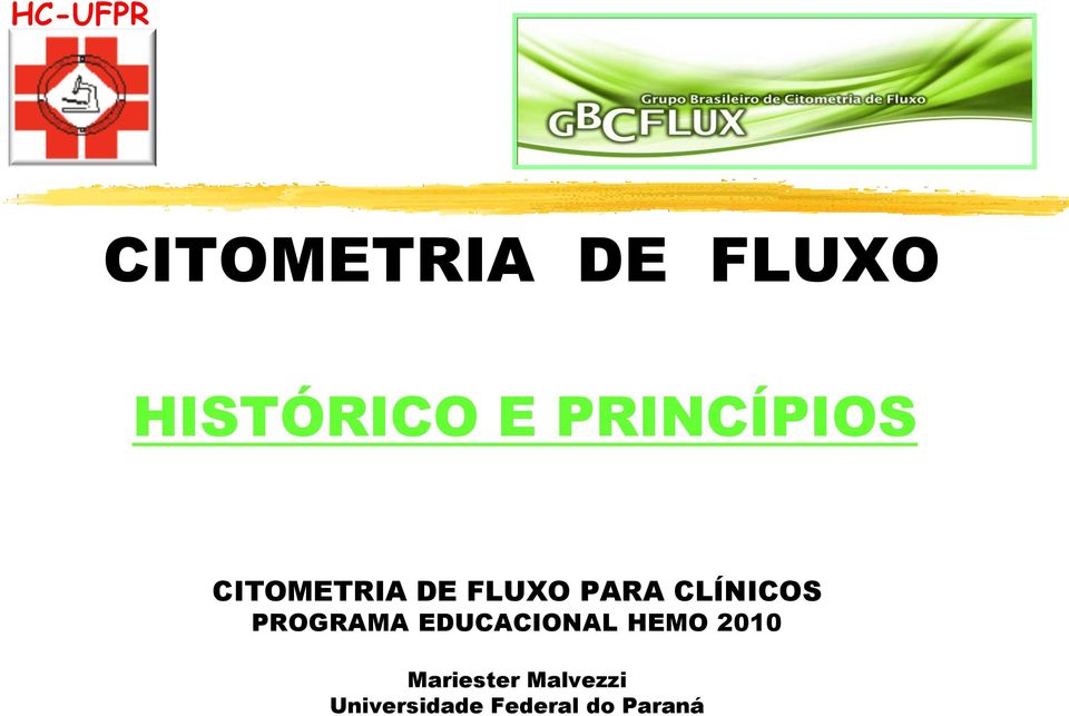 CLÍNICOS PROGRAMA EDUCACIONAL HEMO 2010