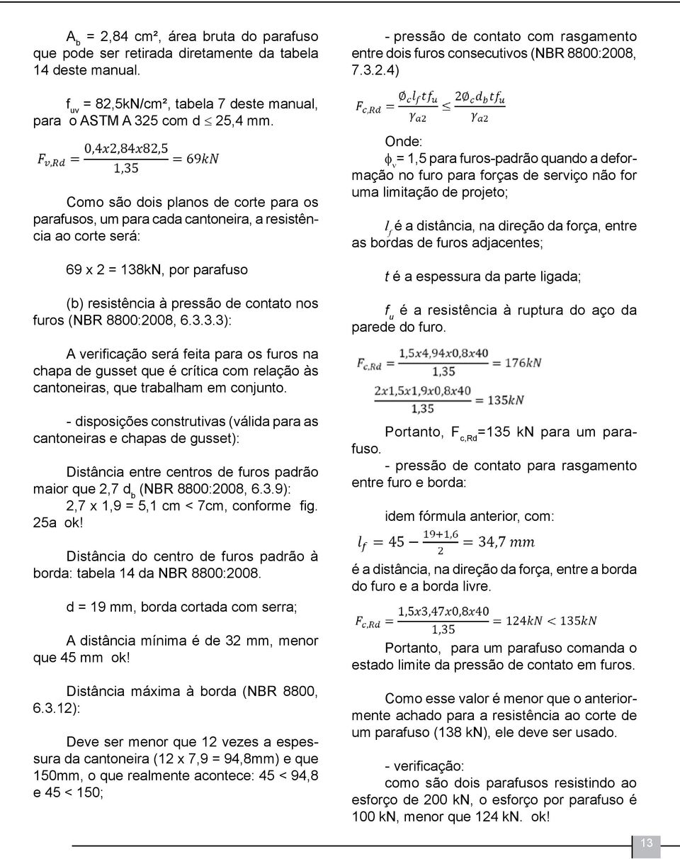 kN, por parafuso (b) resistência à pressão de contato nos furos (NBR 8800:20