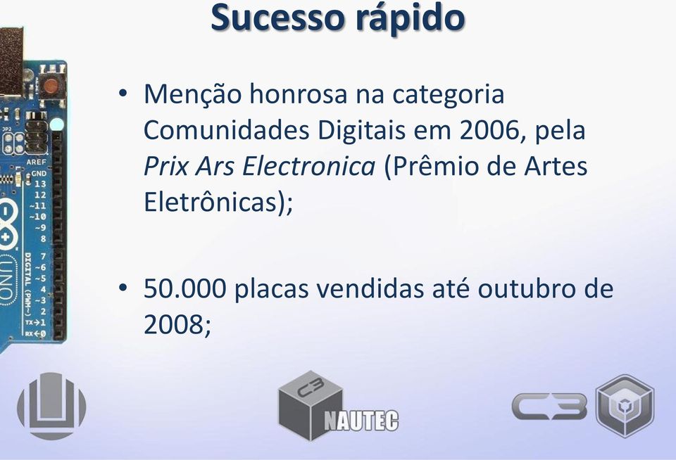 Electronica (Prêmio de Artes Eletrônicas);