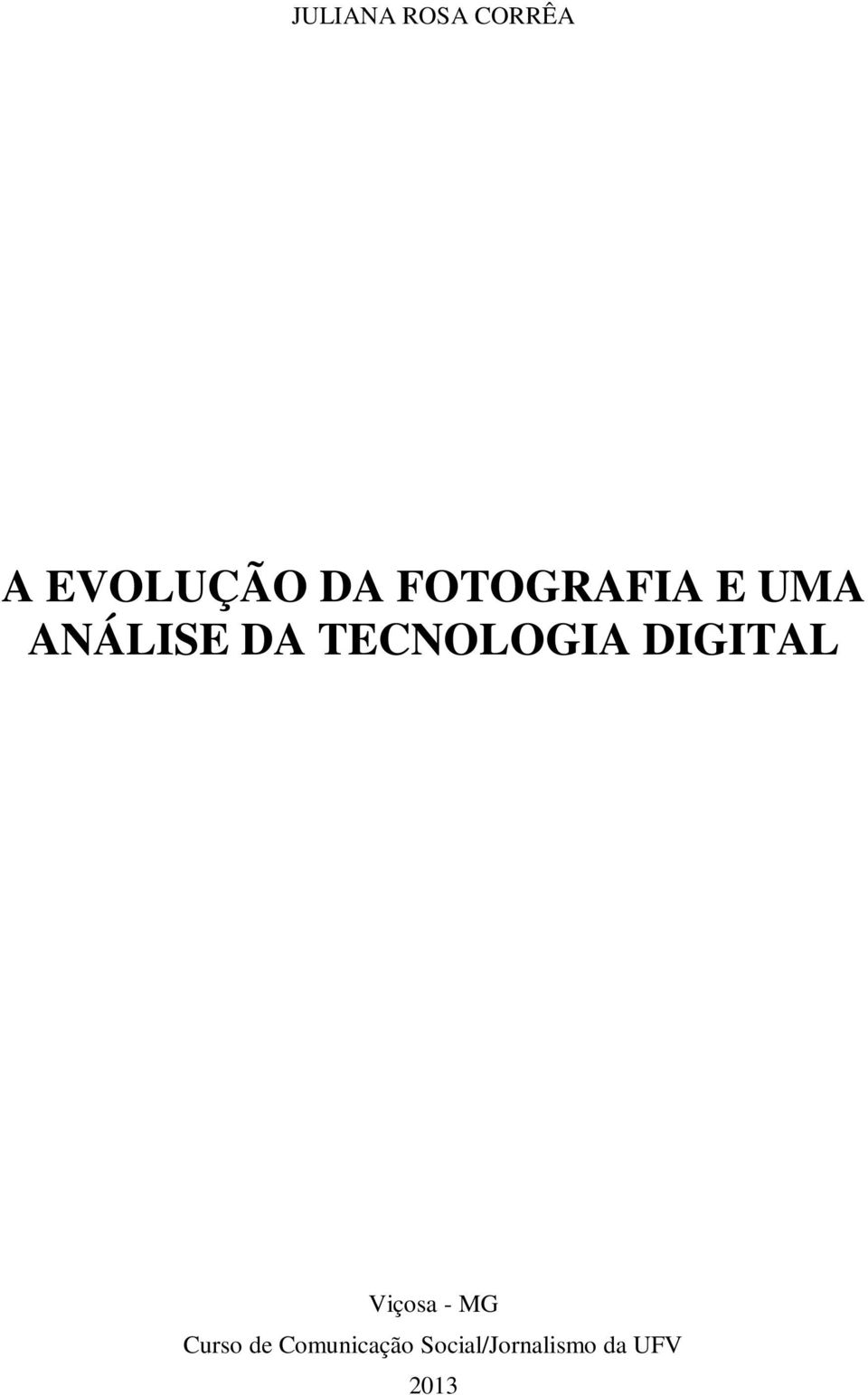 TECNOLOGIA DIGITAL Viçosa - MG