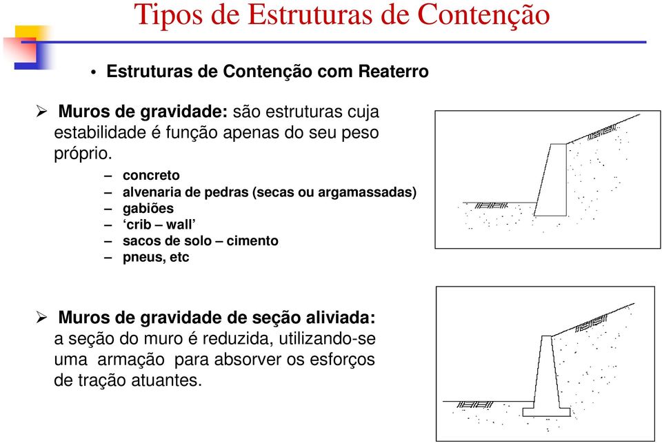 concreto lvenri de pedrs (secs ou rgmssds) gbiões crib wll scos de solo cimento pneus,