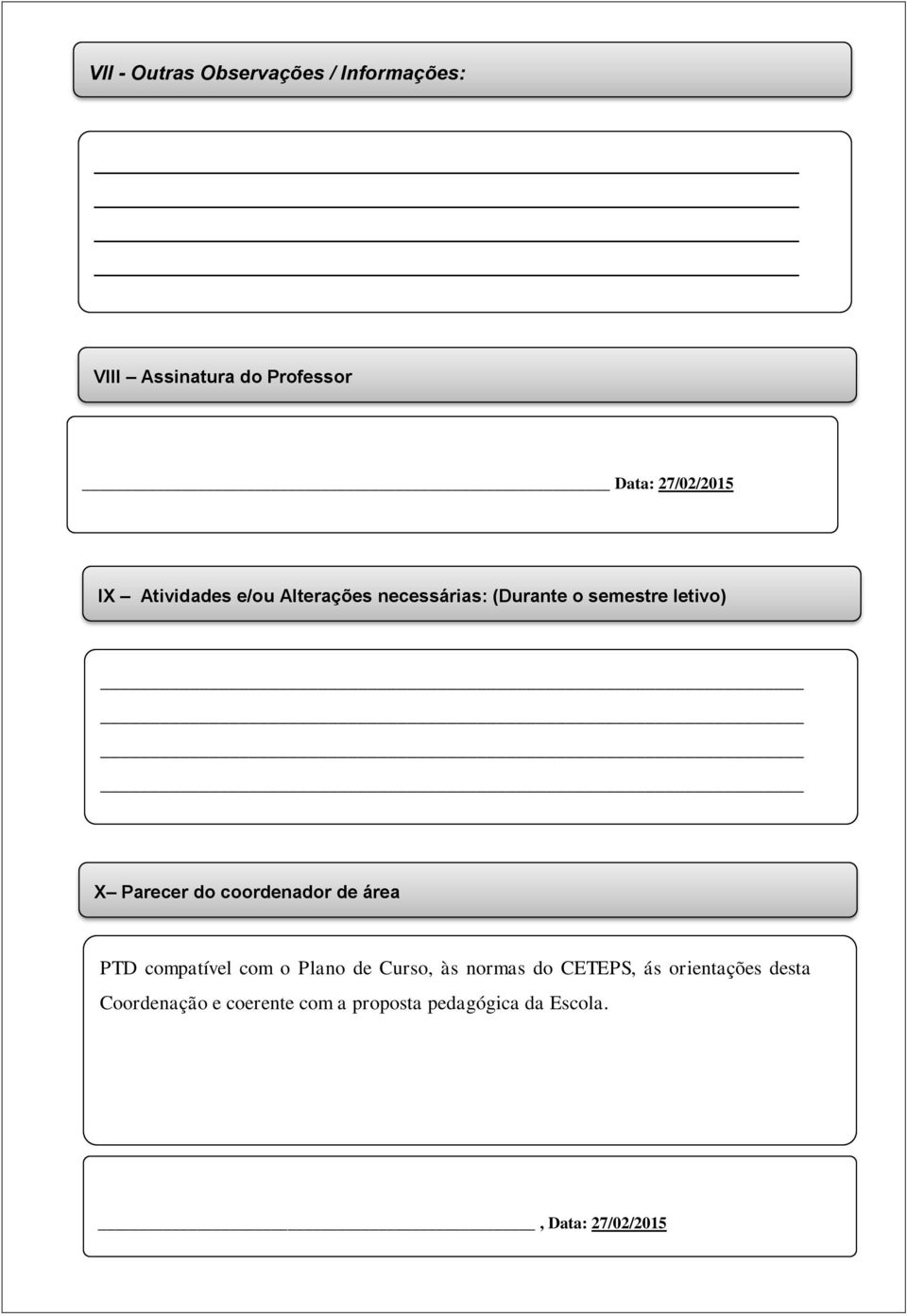 coordenador de área PTD compatível com o Plano de Curso, às normas do CETEPS, ás