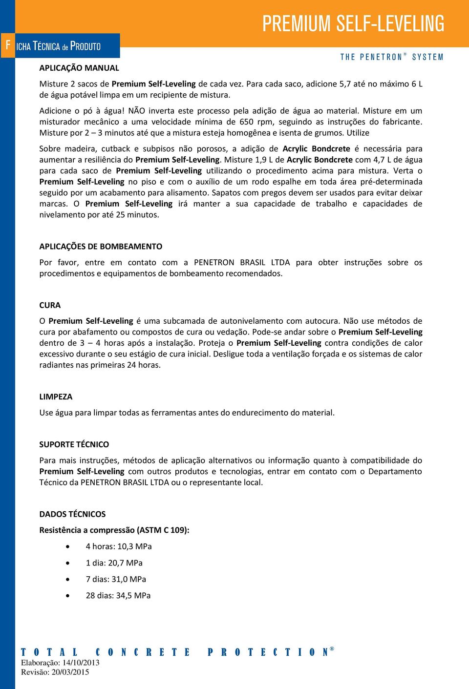 Misture por 2 3 minutos até que a mistura esteja homogênea e isenta de grumos.