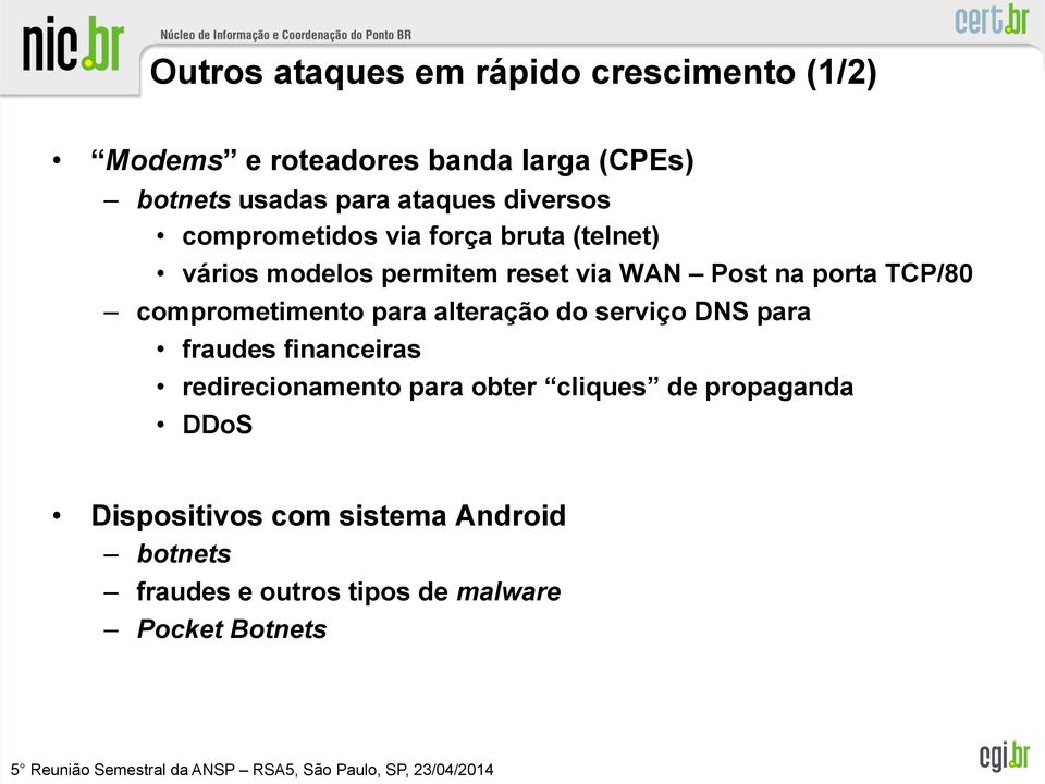 TCP/80 comprometimento para alteração do serviço DNS para fraudes financeiras redirecionamento para obter