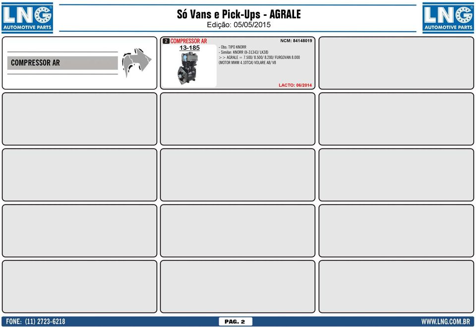 (II-31343/ LK38) >> AGRALE = 7.500/ 8.500/ 8.200/ FURGOVAN 8.