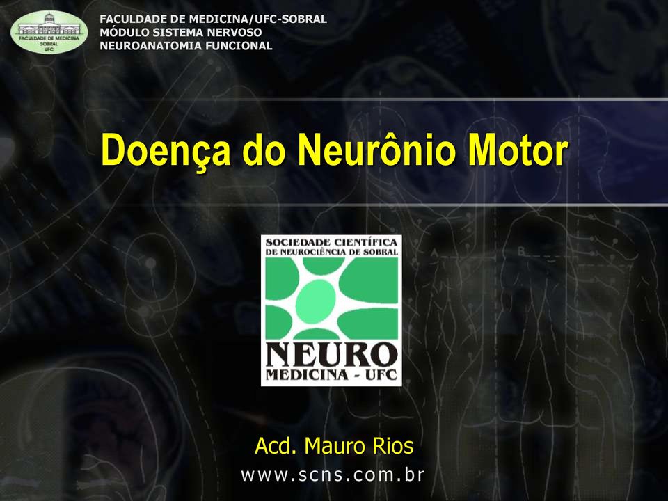 FUNCIONAL Doença do Neurônio Motor