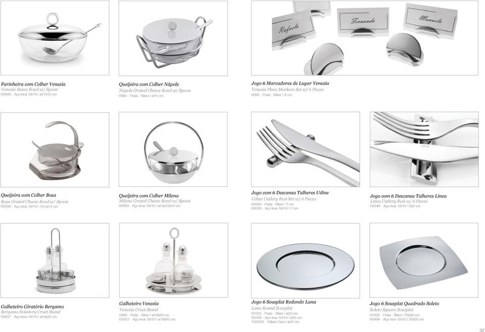 Colher Milena Milena Grated Cheese Bowl w/ Spoon R0663 - Aço Inox 18/10 ø13x13x10 cm Jogo com 6 Descansa Talheres Udine Udine Cutlery Rest Set w/ 6 Pieces 00320 - Prata - Silver 7 cm R0003 - Aço Inox